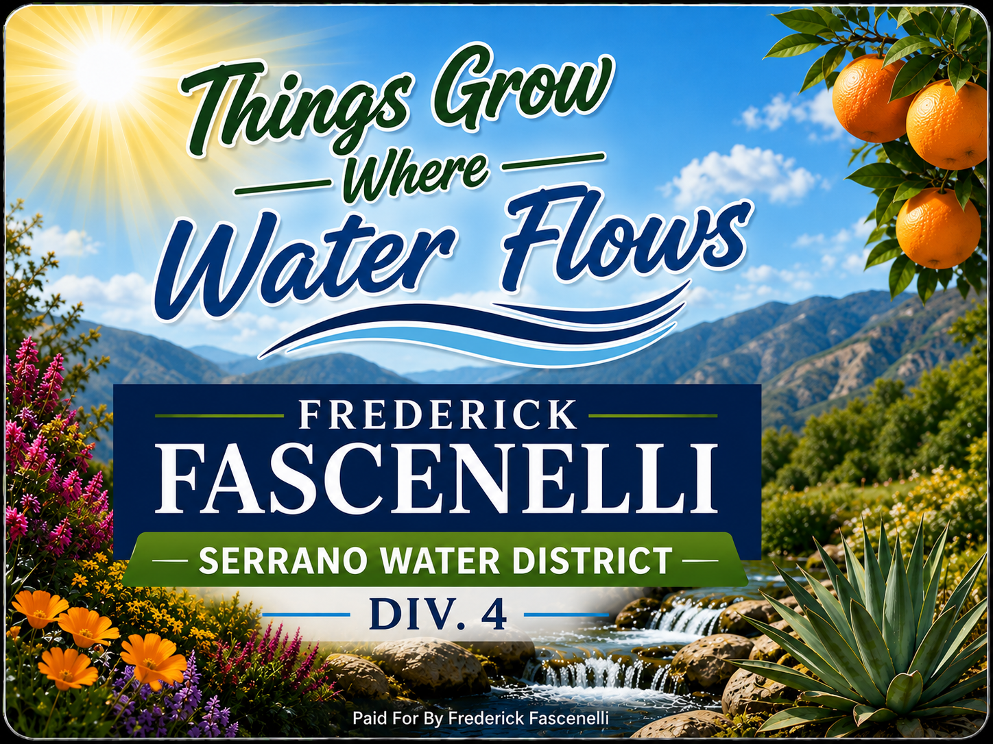 Vote Frederick Fascenelli — Things Grow Where Water Flows